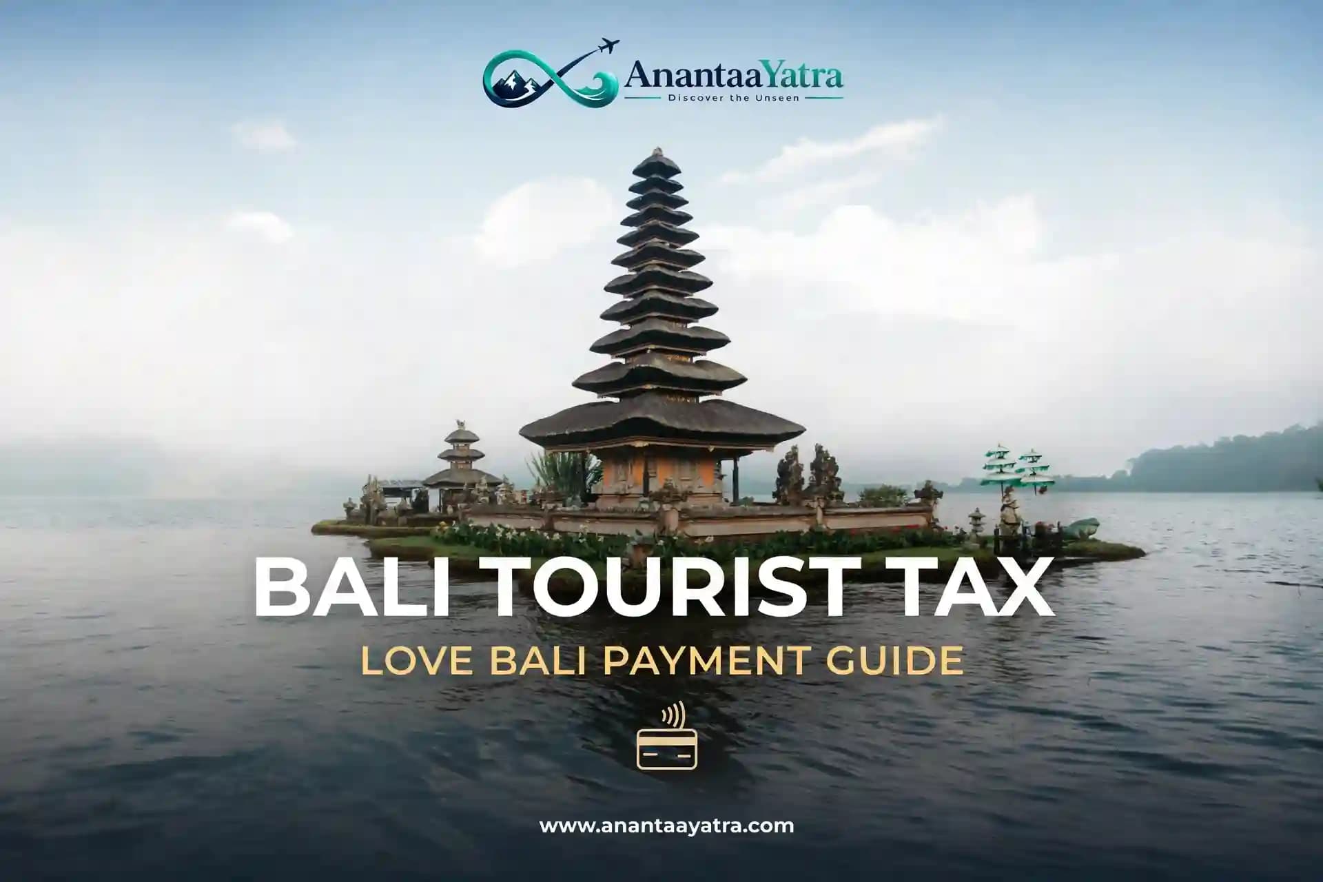 Bali Tourist Tax 2026: Pay IDR 150,000 Online