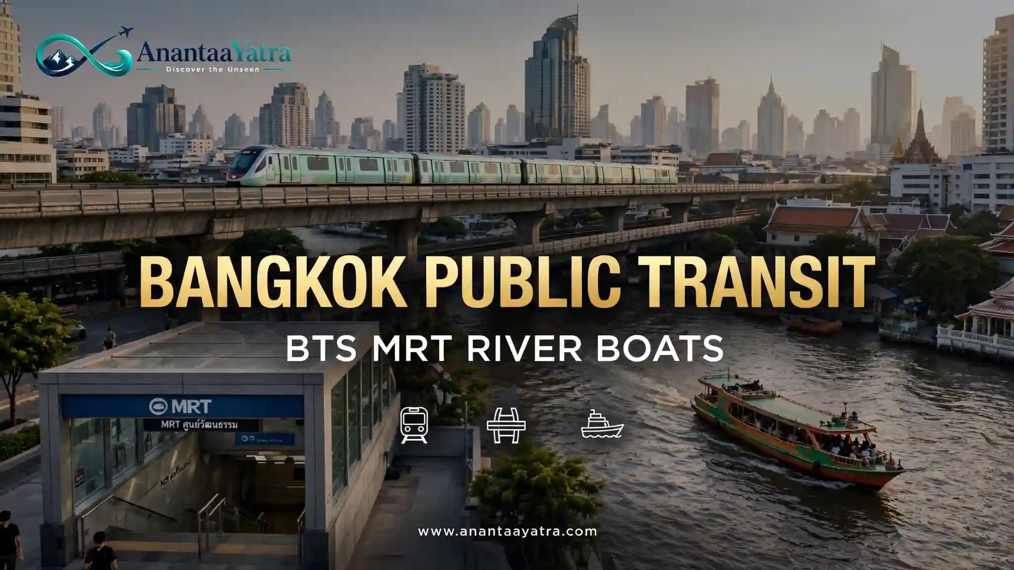 Bangkok Public Transit Guide: BTS, MRT & River Boats
