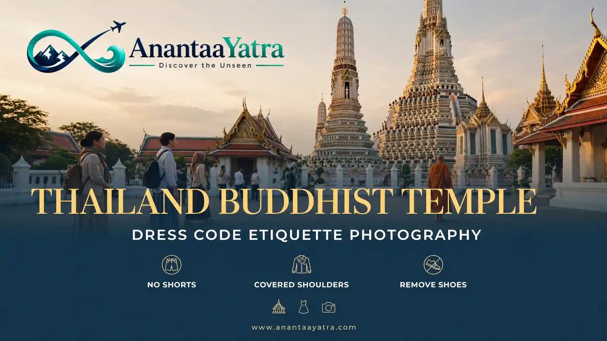Thailand Temple Dress Code & Etiquette: Photography Rules